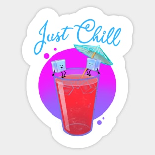 Just Chill Sticker